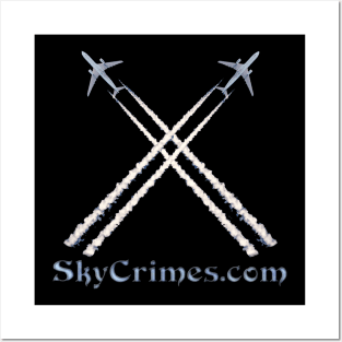 Chemtrails Awareness - SkyCrimes.com Posters and Art